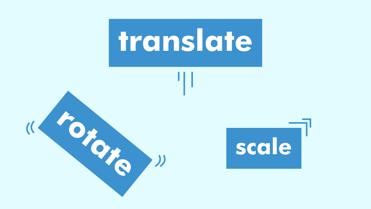 【CSS】独立したtranslate・rotate・scaleを別々にアニメーションさせてみる